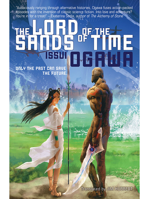 Title details for The Lord of the Sands of Time by Issui Ogawa - Wait list